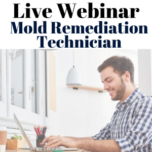 Certified Mold Remediation Tech course